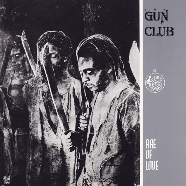 Download The Gun Club Fire Of Love Rapidshare free